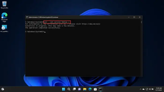 How To Install Windows Subsystem For Linux 2 (WSL2) On Windows 11/10 15 Change WSL distro version
