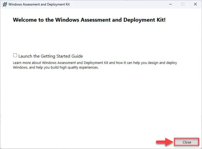 Close ADK installer