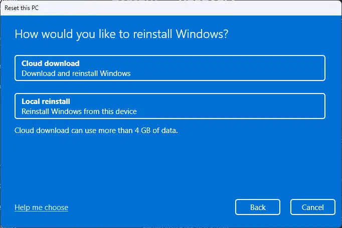 How To Reset Computer With Fresh Windows Installation Using Cloud Download 1 Cloud download vs Local reinstall