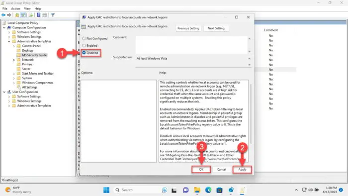Disable the UAC restrictions from Group Policy