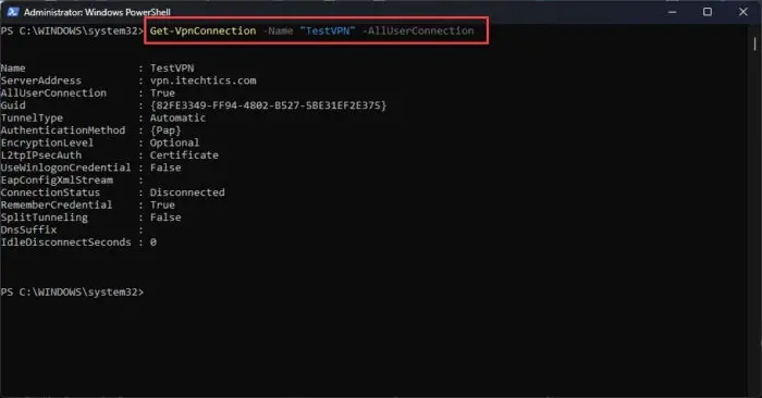 How To Add, Manage VPN Connection In Windows Using PowerShell 6 Get details on speific global VPN profile in PowerShell