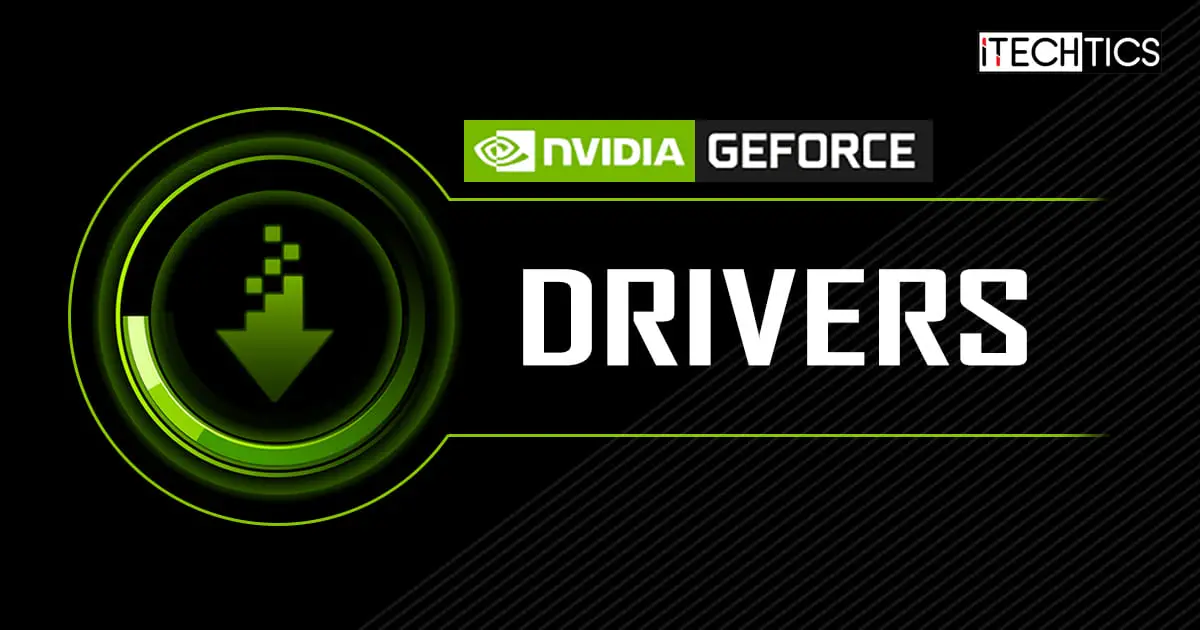 NVIDIA GEFORCE DRIVERS