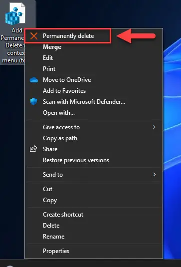 2 Ways To Add "Permanently Delete" To Context Menu In Windows 11/10 8 Permanently Delete option added towards the top of context menu