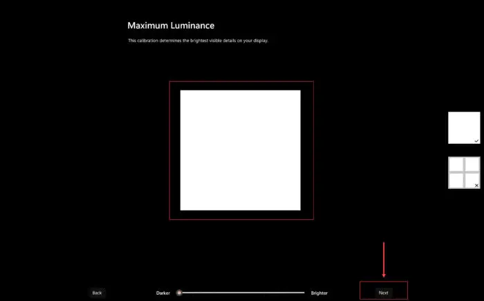 Proceed to the next phase of HDR calibration